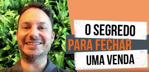 O segredo para fechar uma venda